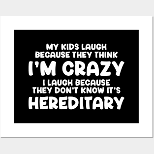 Crazy is Hereditary Posters and Art